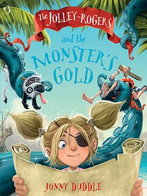 cover image of The Jolley-Rogers and the Monster's Gold